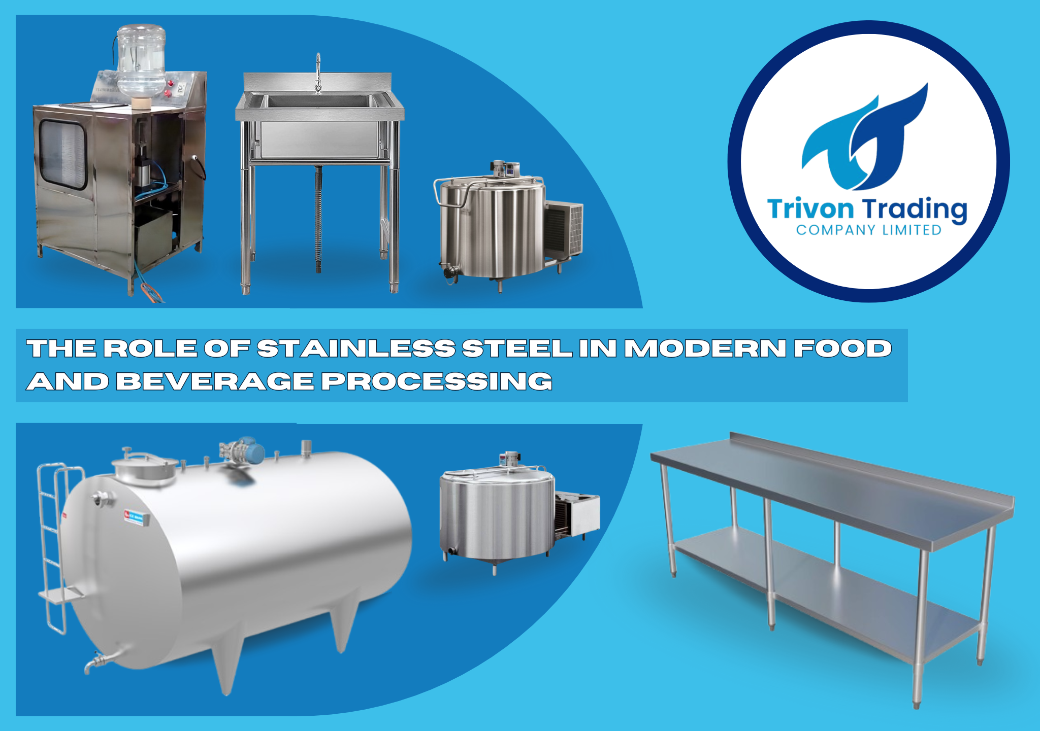 The Role of Stainless Steel in Modern Food and Beverage Processing