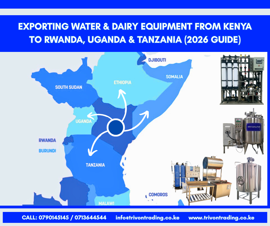 Exporting Water & Dairy Equipment from Kenya to Rwanda, Uganda & Tanzania (Complete 2026 Guide) East Africa continues to experience rapid growth in clean water demand, dairy processing, and food safety infrastructure. Countries such as Rwanda, Uganda, and Tanzania are investing heavily in water purification systems, milk handling equipment, and food-grade stainless steel machinery. For Kenyan manufacturers and suppliers, this creates a major opportunity to export water and dairy equipment across the region, especially under the East African Community (EAC) trade framework, which allows duty-free trade for qualifying goods. In this guide, we explain how to export water and dairy equipment from Kenya, the machines in high demand, the export requirements, and how Trivon Trading Company Limited supports local and regional buyers. Why Export Water & Dairy Equipment from Kenya? Kenya has a strong industrial base and skilled fabrication sector, making it a regional hub for: Water purification systems Dairy processing equipment Stainless steel tanks and fabrication Exporting within East Africa is attractive because: Countries share similar water and dairy challenges Transport distances are short EAC agreements reduce or eliminate import duties Demand for hygienic, food-grade equipment is rising High-Demand Water Equipment for Export 1. Reverse Osmosis (RO) Machines Reverse Osmosis systems are widely used for treating borehole, municipal, and surface water. They remove dissolved salts, bacteria, heavy metals, and harmful contaminants. Common export capacities: 125 LPH 250 LPH 500 LPH 1,000 LPH 2,000–3,000+ LPH Applications: Water vending businesses Bottled water plants Hotels, hospitals, and institutions Industrial water treatment Trivon Trading supplies stainless steel and fibre membrane RO systems, built for durability and continuous operation. 2. Pure Water Systems & Water Vending Machines Pure water systems are complete filtration setups designed for water refilling stations and vending businesses. These include: Pure water plant systems Filling stations (3–6 taps) Cabinet-style water vending machines RO water vending machines Secondary filtration vending machines These systems are highly demanded in urban centres across Rwanda, Uganda, and Tanzania, where clean drinking water access remains a challenge. 3. Stainless Steel Water Storage & Transport Tanks Stainless steel tanks are preferred over plastic due to hygiene, durability, and long service life. Exported products include: Stainless steel storage tanks (100L–10,000L+) Elevated steel water tower tanks Stainless steel lorry tanks for water delivery These are used by: Water suppliers Municipal projects Industrial plants Water delivery businesses High-Demand Dairy Equipment for Export The dairy sector in East Africa is expanding rapidly, creating demand for modern milk handling and processing equipment. Key Dairy Machines Exported from Kenya Bulk milk coolers & milk chiller tanks Batch pasteurizers Mixer tanks Fermentation tanks Dump tanks Homogenizers Cone filler tanks Milk ATMs Yoghurt cup filling & sealing machines These machines help improve milk quality, shelf life, hygiene, and value addition, making them essential for dairy cooperatives and processors. All Trivon Trading dairy machines are manufactured using food-grade stainless steel (AISI 304). Export Requirements When Shipping to Rwanda, Uganda & Tanzania To export machinery from Kenya, the following requirements must be met: 1. Registered Business The exporter must: Be a registered company or business name in Kenya Have a valid KRA PIN Be registered as an exporter 2. Commercial Documents You must prepare: Commercial Invoice Packing List Sales contract or purchase order These documents describe the goods, value, quantities, and buyer details. 3. EAC Certificate of Origin This is a critical document. It proves that the machines were manufactured in Kenya and allows: Duty-free entry into Rwanda, Uganda, and Tanzania Reduced customs costs for the buyer Without this certificate, import duties may apply. 4. Customs Declaration & Clearing A licensed clearing agent handles: Export declaration Customs processing Border clearance Goods are inspected and cleared before leaving Kenya. 5. Standards & Compliance Some importing countries may require: Certificate of Conformity Proof of food-grade materials Technical specifications This is especially important for water and dairy equipment, which must meet hygiene and safety standards. Export Process (Simple Step-by-Step) Buyer places order and confirms specifications Proforma Invoice is issued Machine is fabricated / prepared Export documents are prepared Certificate of Origin is issued Clearing agent files export declaration Goods are transported to destination country Why Buyers Choose Trivon Trading Company Limited Trivon Trading Company Limited is trusted for exports because we offer: Custom-built water & dairy machines Food-grade stainless steel fabrication Export-ready documentation support VAT-exclusive pricing for exports EAC Certificate of Origin assistance Technical support and guidance We serve clients across Kenya, Rwanda, Uganda, and Tanzania. Common Export Challenges & How We Solve Them Challenge Our Solution Incorrect documentation Guided export paperwork Duty charges EAC Certificate of Origin Poor packaging Export-grade packing Non-compliant materials Food-grade stainless steel Machine mismatch Custom specifications Conclusion Exporting water purification and dairy equipment from Kenya to Rwanda, Uganda, and Tanzania is a profitable and sustainable business opportunity when done correctly. With proper documentation, quality machines, and EAC trade benefits, Kenyan suppliers can successfully serve the growing East African market. At Trivon Trading Company Limited, we support both local and international buyers with reliable machines, expert guidance, and export-ready solutions.